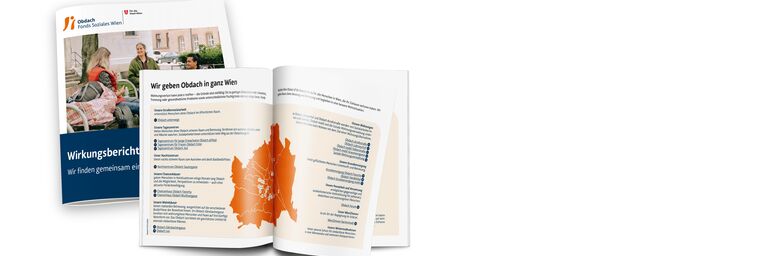 Wirkungsbericht 2024 – Ein Jahr FSW Obdach in Bildern, Fakten und Stimmen (Bild: FSW ) Das Cover des FSW Wirkungsberichts und der auf Seite zwei geöffnete Bericht mit Wienkarte und Standorten der FSW Obdach Einrichtungen.